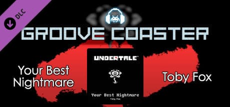 Groove Coaster: Your Best Nightmare