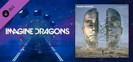 Beat Saber: Imagine Dragons - "Machine"