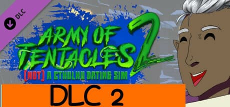 Army of Tentacles: (Not) A Cthulhu Dating Sim 2 - DLC 2