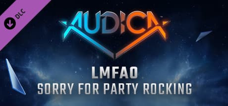 Audica: LMFAO - "Sorry For Party Rocking"