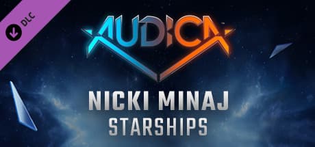 Audica: Nicki Minaj - "Starships"
