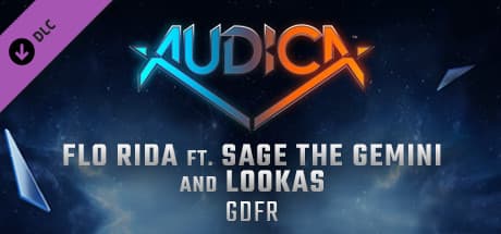 Audica: Flo Rida ft. Sage the Gemini and Lookas - "GDFR"