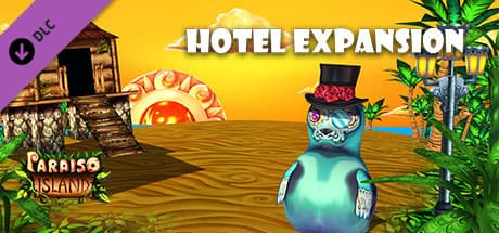 Paraiso Island: Hotel Expansion