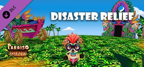 Paraiso Island: Disaster Relief