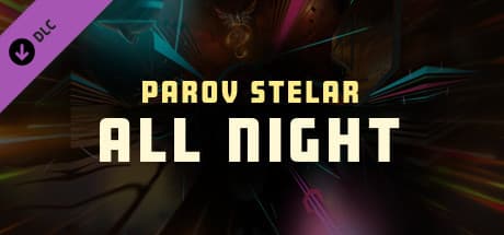 Synth Riders: Parov Stelar - "All Night"