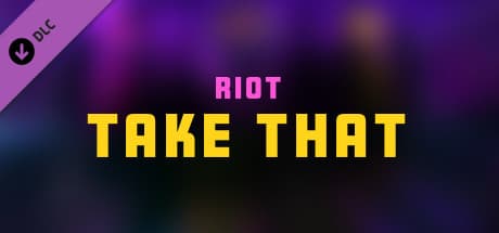 Synth Riders: Riot - "Take That"