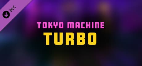 Synth Riders: Tokyo Machine - "Turbo"