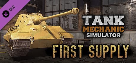 Tank Mechanic Simulator: First Supply DLC