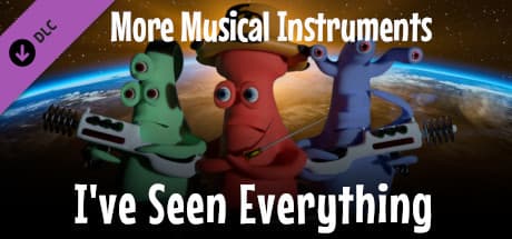 I've Seen Everything: More Musical Instruments