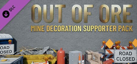 Out of Ore: Mine Decoration Supporter Pack