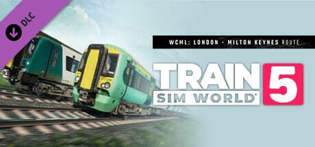 Train Sim World 5: West Coast Main Line: London Euston - Milton Keynes Route Add-On