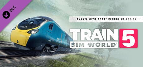 Train Sim World 5: Avanti West Coast BR Class 390 Pendolino EMU Add-On