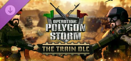 Operation: Polygon Storm - The Train