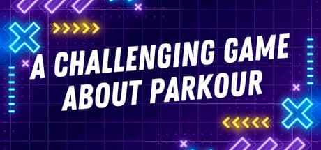 A Challenging Game About Parkour