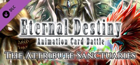 Eternal Destiny: The Attribute Sanctuaries