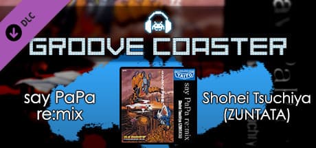 Groove Coaster: Say PaPa Re:mix