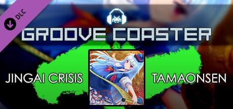 Groove Coaster: Jingai Crisis