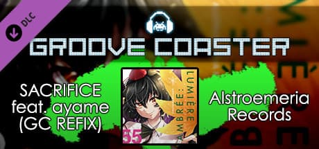 Groove Coaster: Sacrifice feat. Ayame (GC Refix)