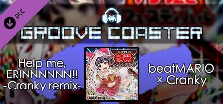 Groove Coaster: Help Me, Erinnnnnn!! (Cranky Remix)