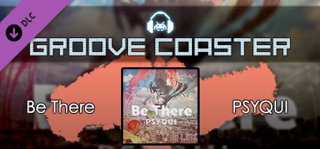 Groove Coaster: Be There