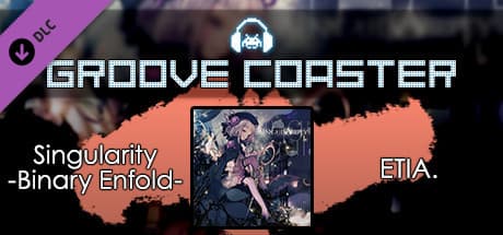 Groove Coaster: Singularity - Binary Enfold