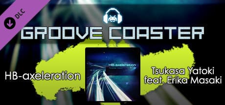 Groove Coaster: HB-Axeleration