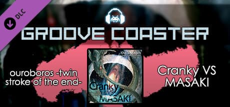 Groove Coaster: Ouroboros - Twin Stroke of the End