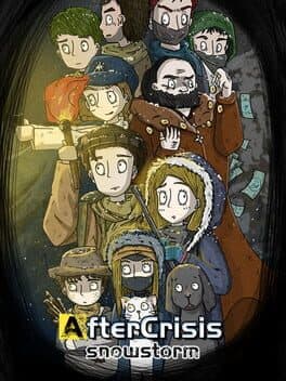 After Crisis: Snowstorm