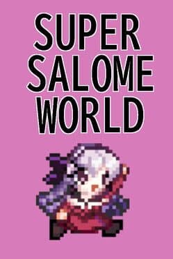 Super Salome World