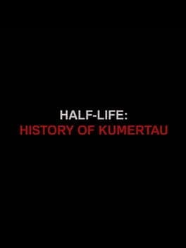 Half-Life: History of Kumertau
