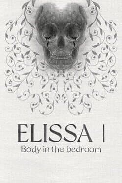 Elissa Ⅰ: Body in the bedroom