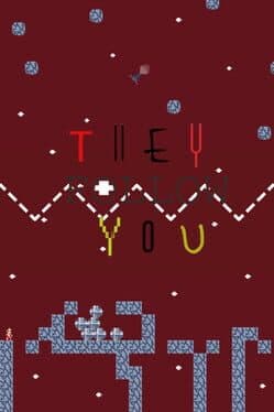 They Follow You
