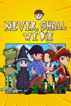 Never Shall We Die