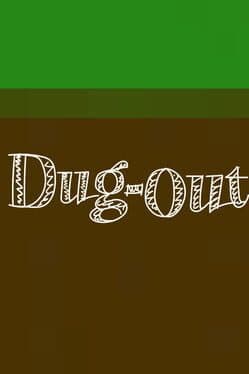 Dug Out