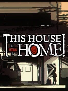 This House Is Not A Home