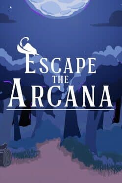 Escape the Arcana