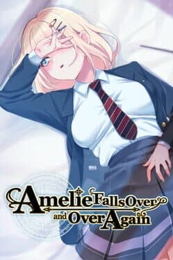 Amelie falls over and over again