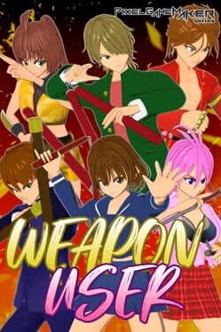 Pixel Game Maker Series: Weapon User