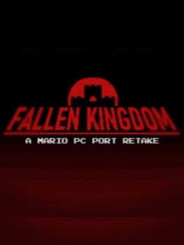 Fallen Kingdom: A Mario PC Port Retake