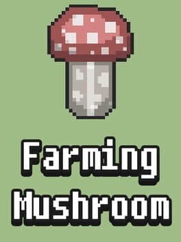 Farming Mushroom