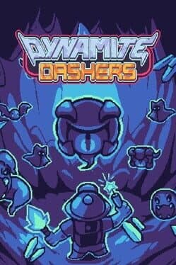 Dynamite Dashers