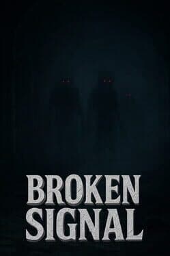 Broken Signal