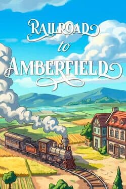 Railroad to Amberfield