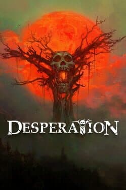 Desperation