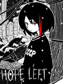 Hope Left Me