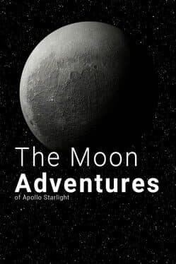 The Moon Adventures of Apollo Starlight