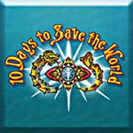 10 Days to Save the World