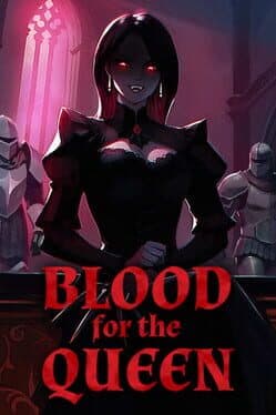 Blood for the Queen