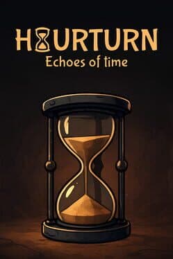 Hourturn: Echoes of Time
