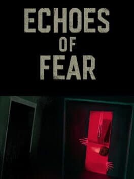 Echoes of Fear